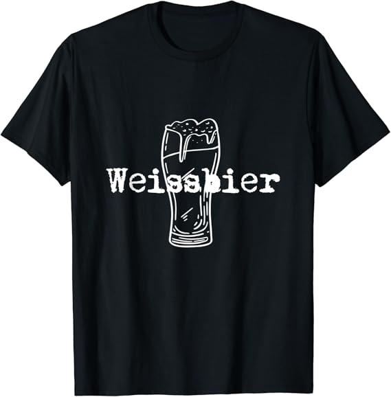 Weissbier German Beer TShirt Clothing, Shoes & Jewelry